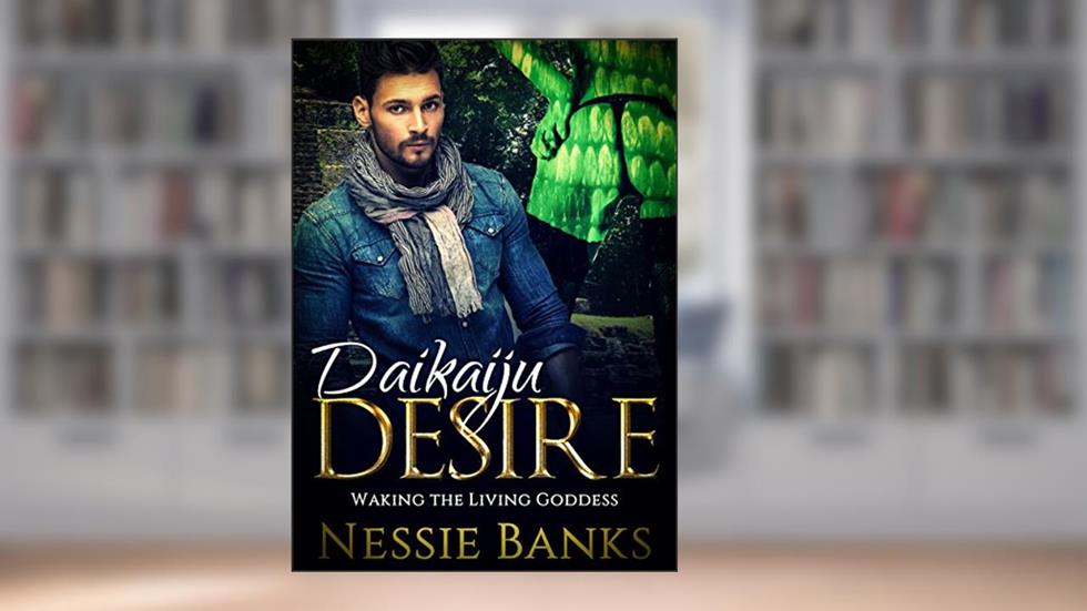 DaiKaiju Desire: Waking the Living Goddess (Kaiju Giantess size difference Submission), written by Nessie Banks