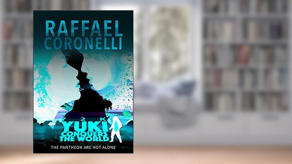 Y2K: Yuki Conquers the World (Daikaiju Yuki), written by Raffael Coronelli