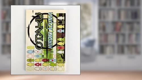 Cover from Otaku: Japan's Database Animals, written by Hiroki Azuma