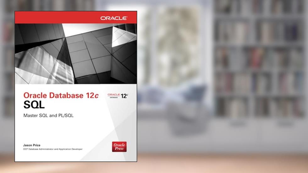 Oracle Database 12c SQL, written by PRICE