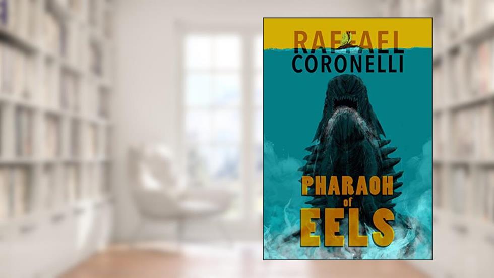 Pharaoh of Eels (Daikaiju Yuki), written by Raffael Coronelli