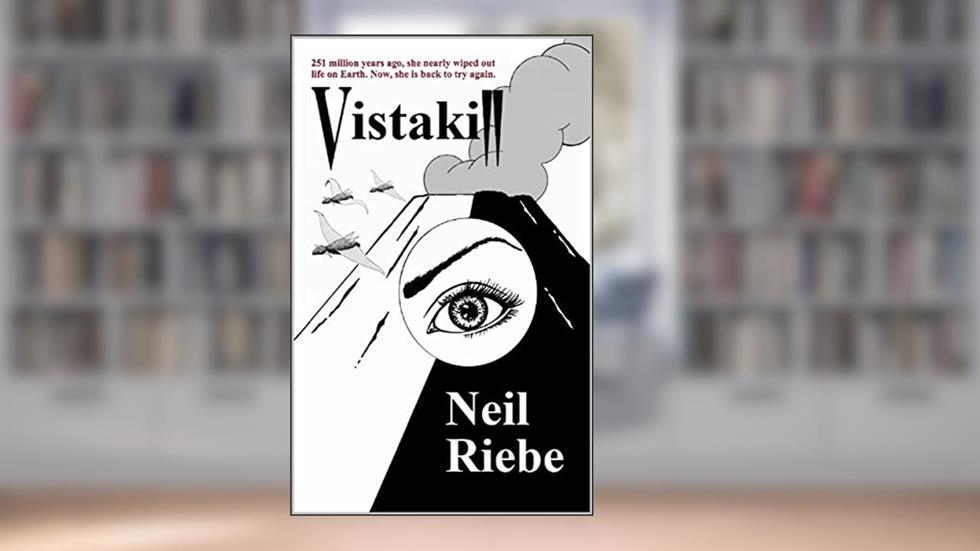 Vistakill, written by Neil Riebe