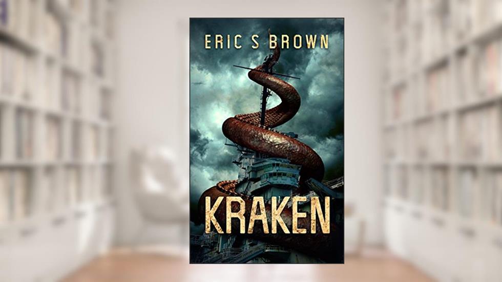 Kraken, written by Eric S. Brown