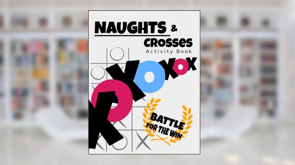 Naughts And Crosses: Activity Book, written by Dougy Curry