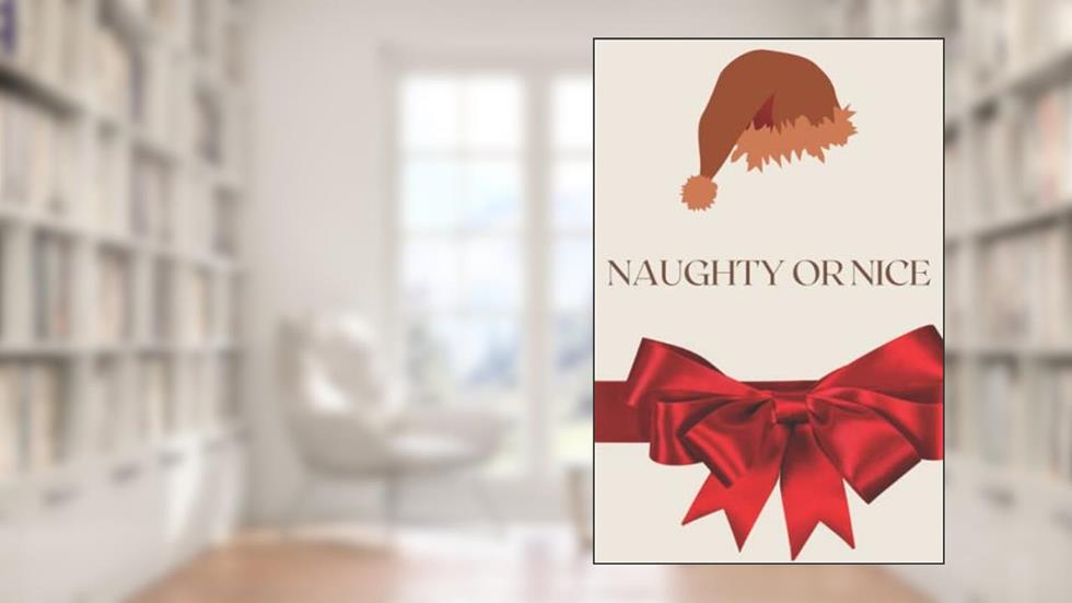 NAUGHT OR NICE, written by Marcia Blackman