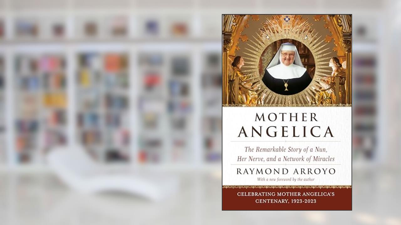 Mother Angelica: The Remarkable Story of a Nun, Her Nerve, and a Network of Miracles, written by Raymond Arroyo