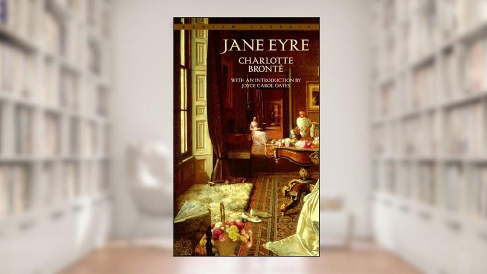 Jane Eyre (Bantam Classics), written by Charlotte Bronte