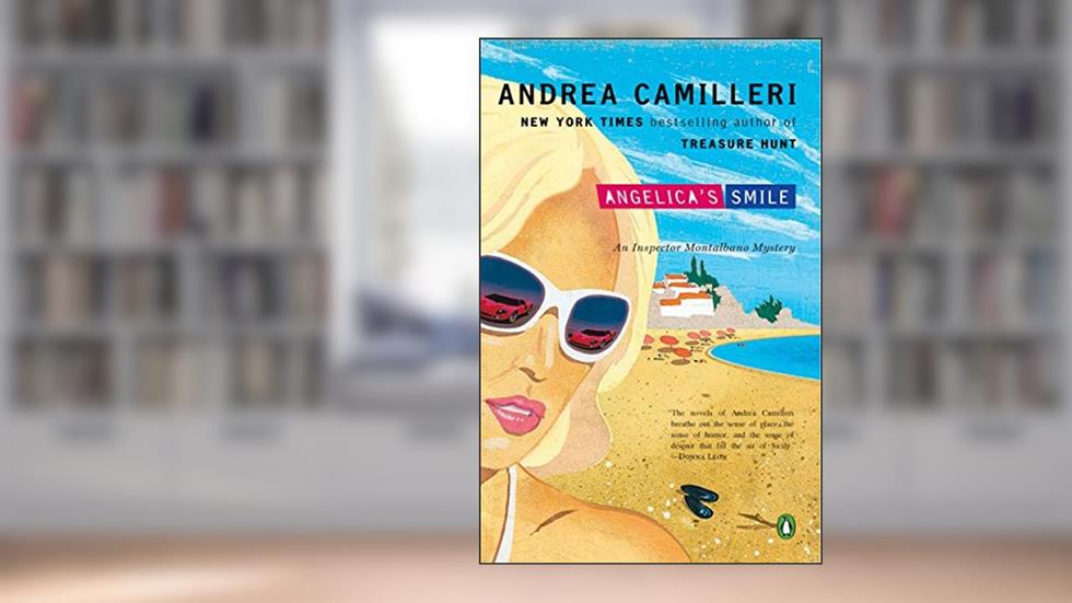Angelica's Smile (The Inspector Montalbano Mysteries Book 17), written by Andrea Camilleri