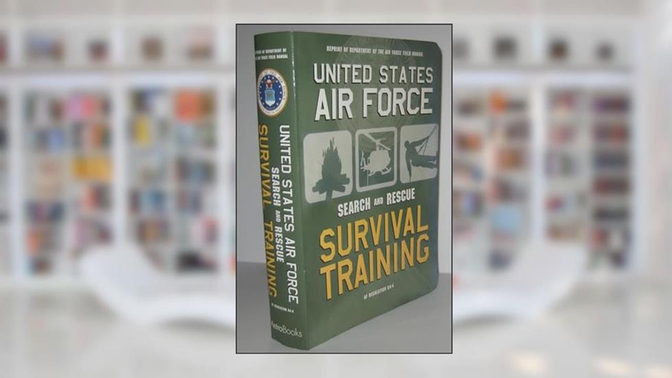United States Air Force Search and Rescue Survival Training: Af Regulation 64-4, written by U. S. Department of the Air Force