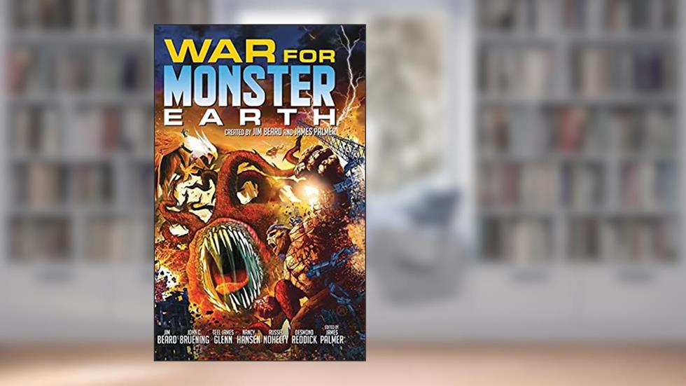 War for Monster Earth, written by Jim Beard; Russell Nohelty