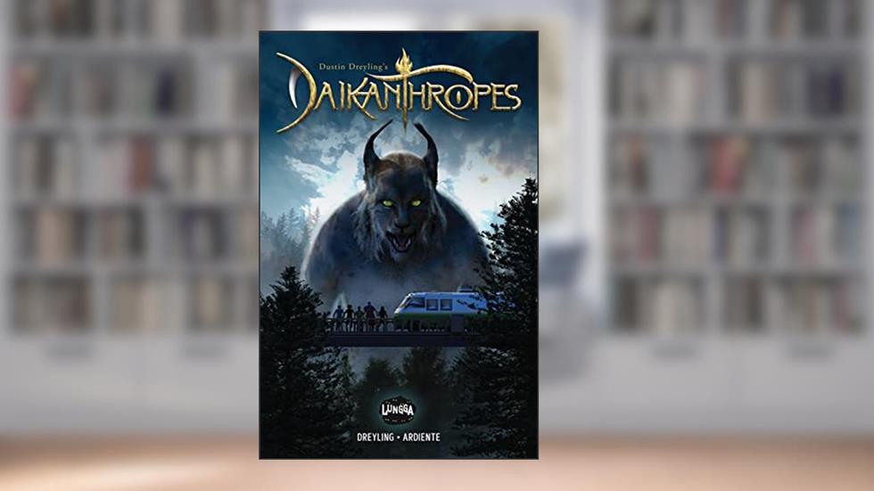 Daikanthropes, written by Dustin Dreyling