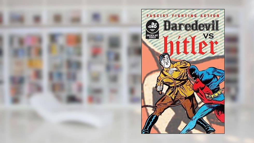 Daredevil Vs. Hitler (Superjet Golden Age Comics), written by Lea Gleason