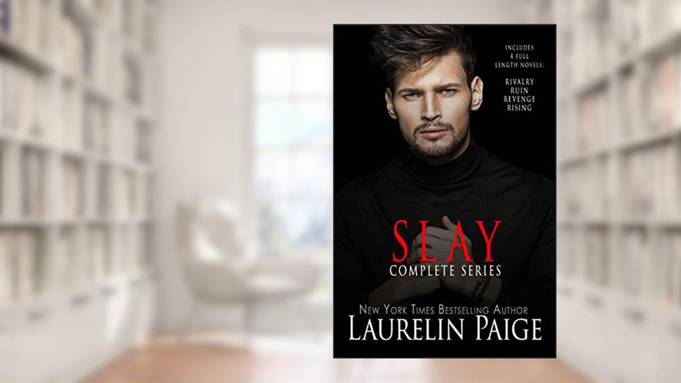 Slay Complete Series (Slay Quartet), written by Laurelin Paige