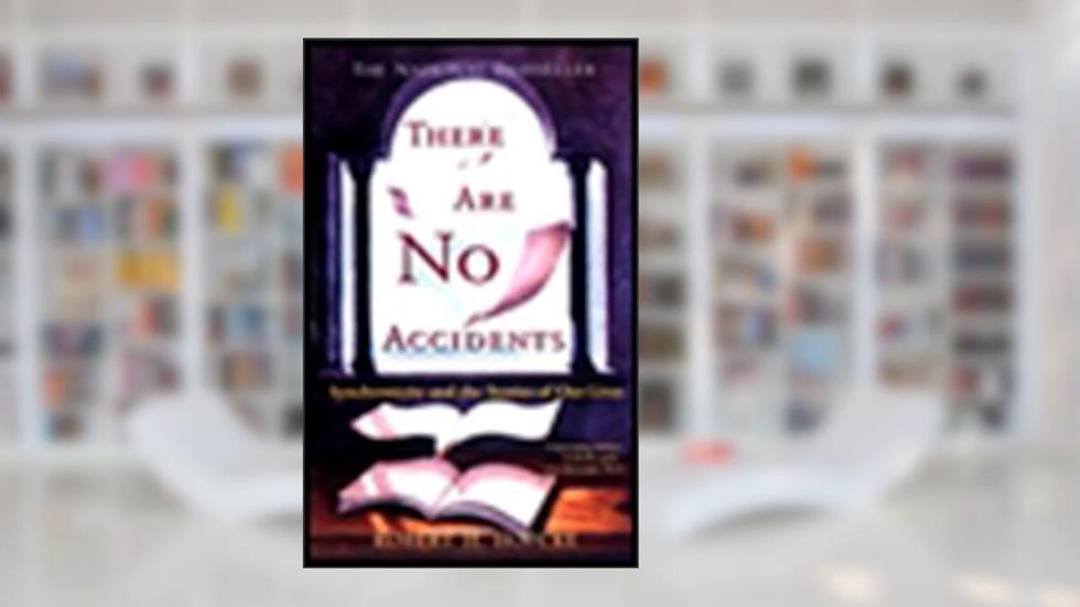 There Are No Accidents: Synchronicity and the Stories of Our Lives, written by Robert H. Hopcke