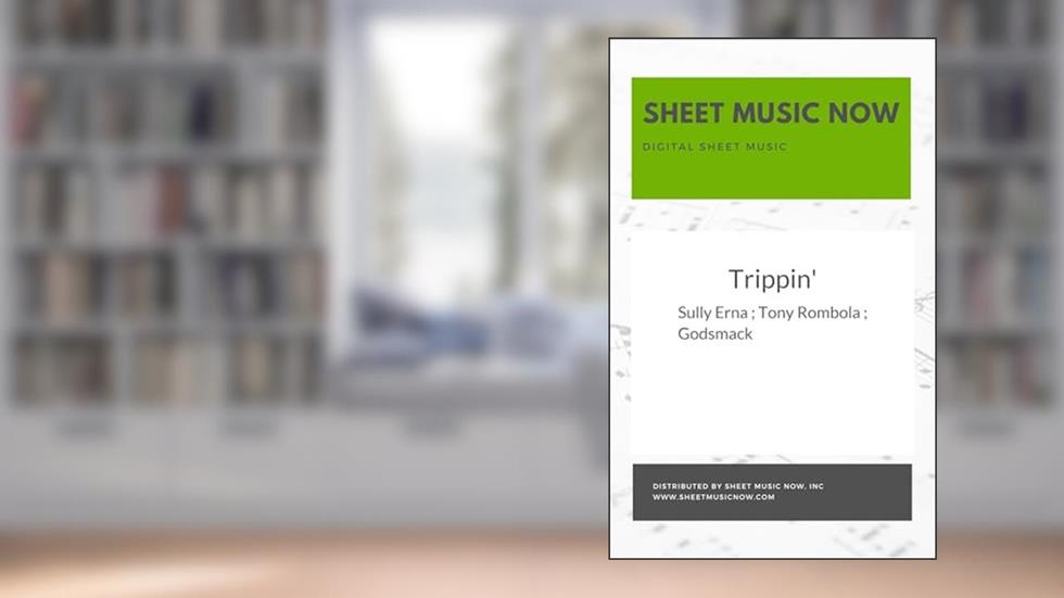 Trippin', written by Sully Erna; Tony Rombola; Tony Godsmack