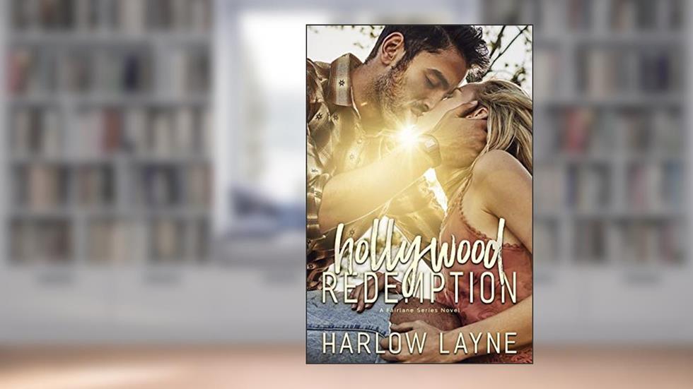 Hollywood Redemption: Single Parent Romance (Fairlane Series Book 1), written by Harlow Layne
