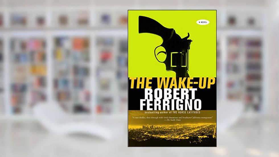 The Wake-Up, written by Robert Ferrigno