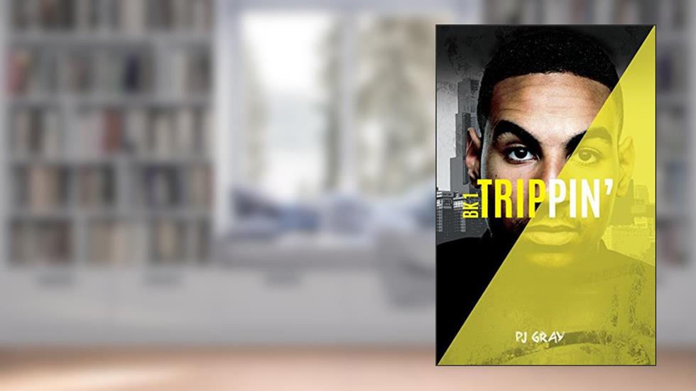 Trippin' (Trippin', 1), written by P. J. Gray