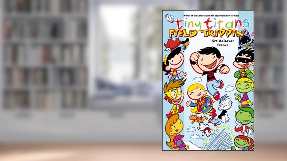 Tiny Titans Vol. 5: Field Trippin', written by Art Baltazar