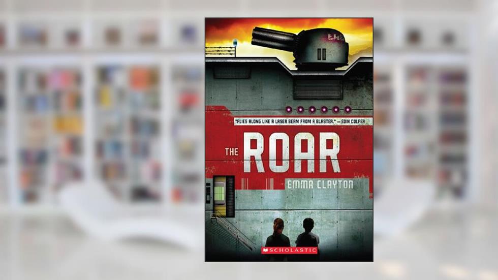 The Roar, written by Emma Clayton
