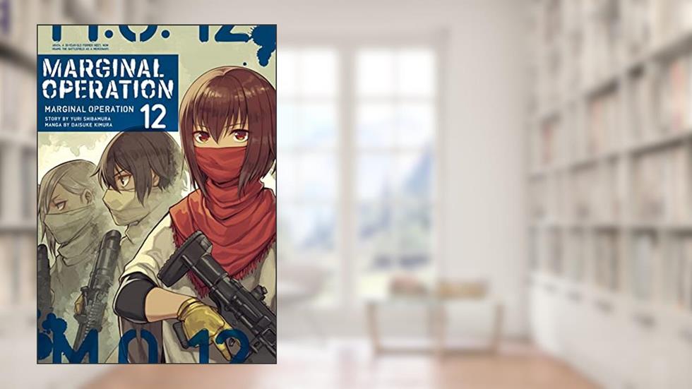 Marginal Operation Volume 12, written by Yuri Shibamura