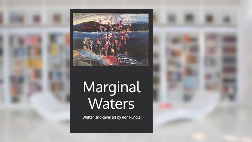 Marginal Waters, written by Ron Rundle