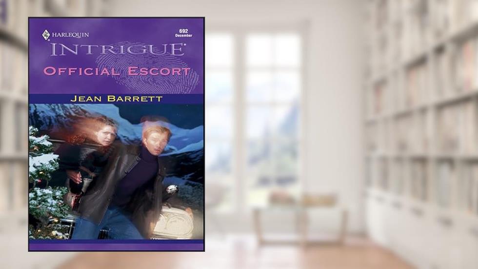 Official Escort (Harlequin Intrigue Series Book 692), written by Jean Barrett