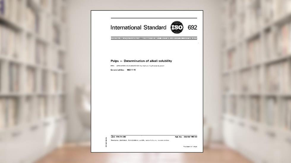 ISO 692:1982, Pulps -- Determination of alkali solubility, written by International Organization for Standardization
