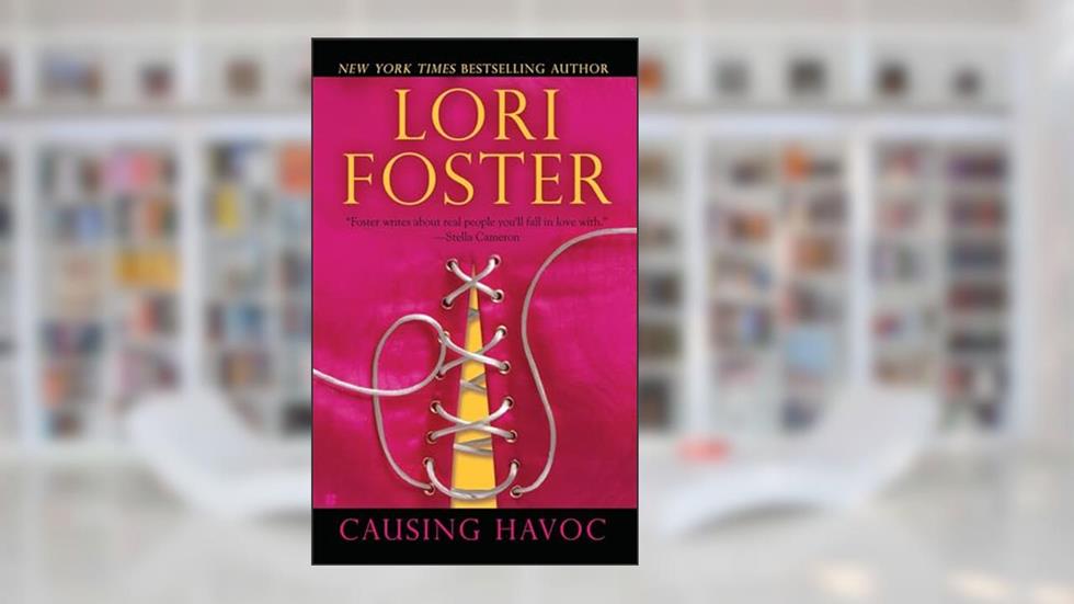 Causing Havoc (SBC Fighters, Book 1), written by Lori Foster