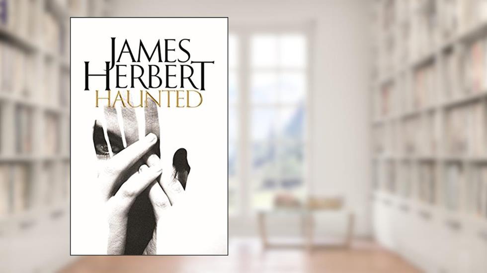 Haunted (David Ash Book 1), written by James Herbert