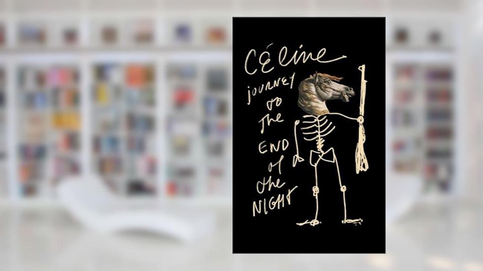 Journey to the End of the Night, written by Louis-Ferdinand Céline
