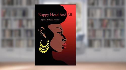 Cover from Nappy Head and All, written by Lynda Tidwell Morris