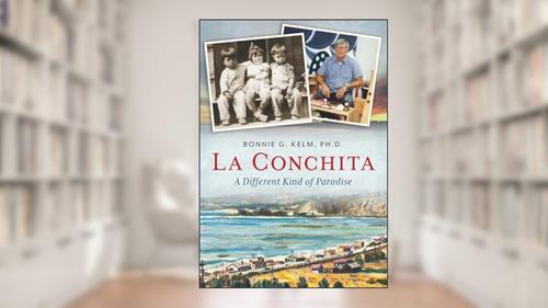Cover from La Conchita: A Different Kind of Paradise (America Through Time), written by Bonnie Kelm