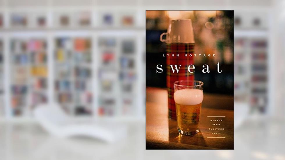 Sweat (TCG Edition), written by Lynn Nottage