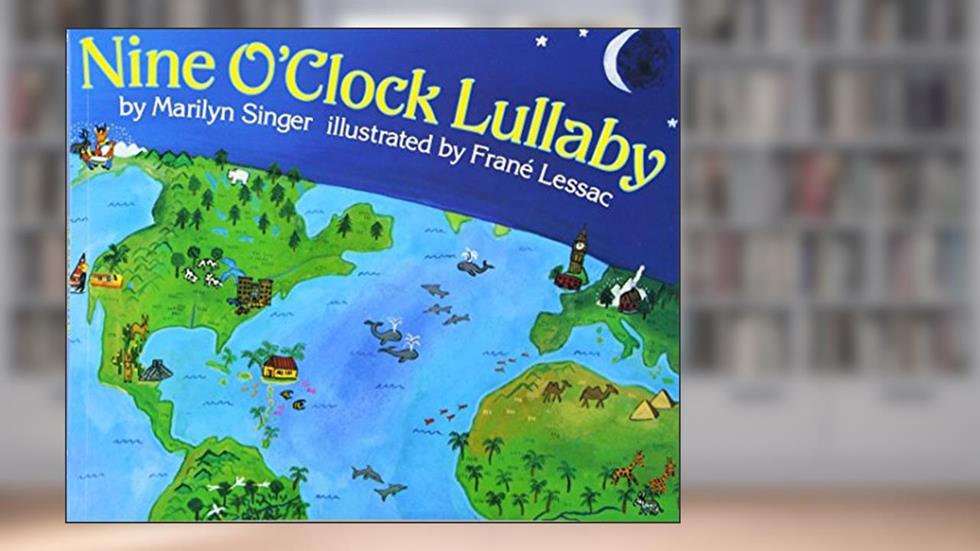 Nine O'Clock Lullaby, written by Marilyn Singer