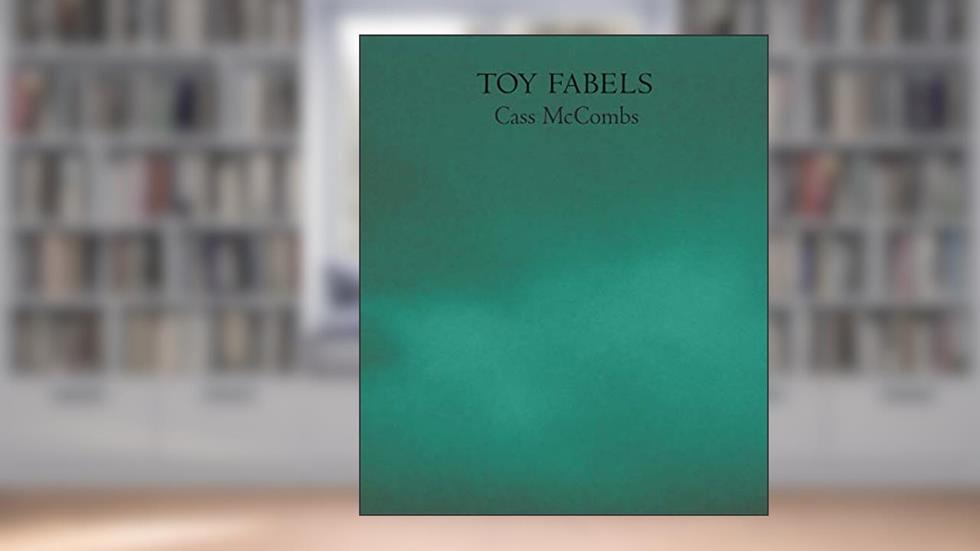 Toy Fabels, written by Cass Mccombs