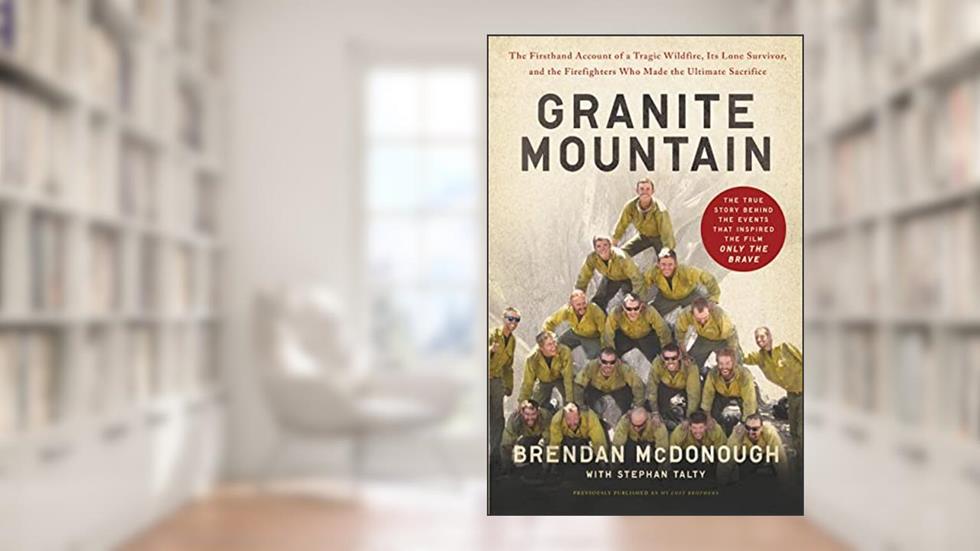 Granite Mountain, written by Brendan McDonough