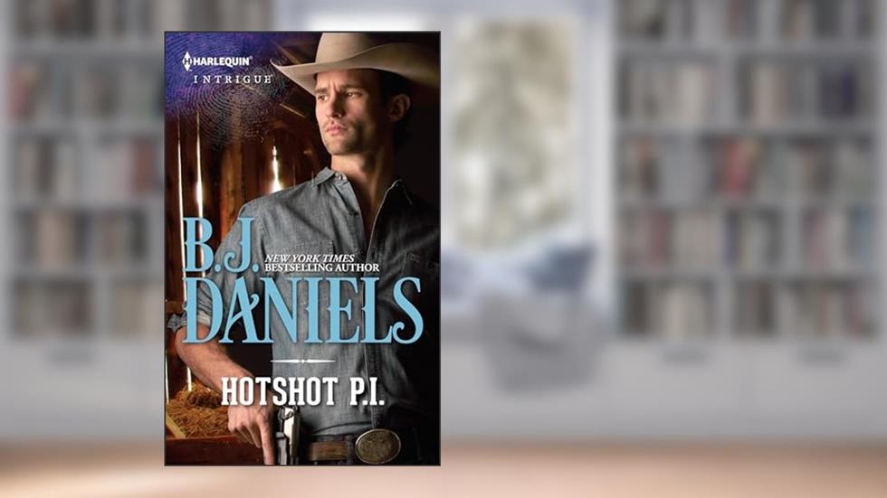 Hotshot P.I. (Lawman), written by B.J. Daniels