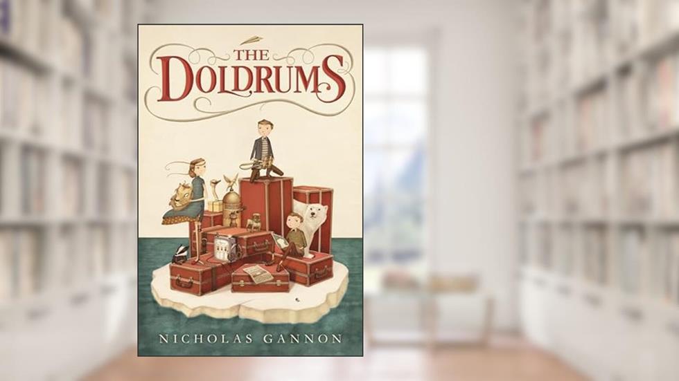 The Doldrums, written by Nicholas Gannon