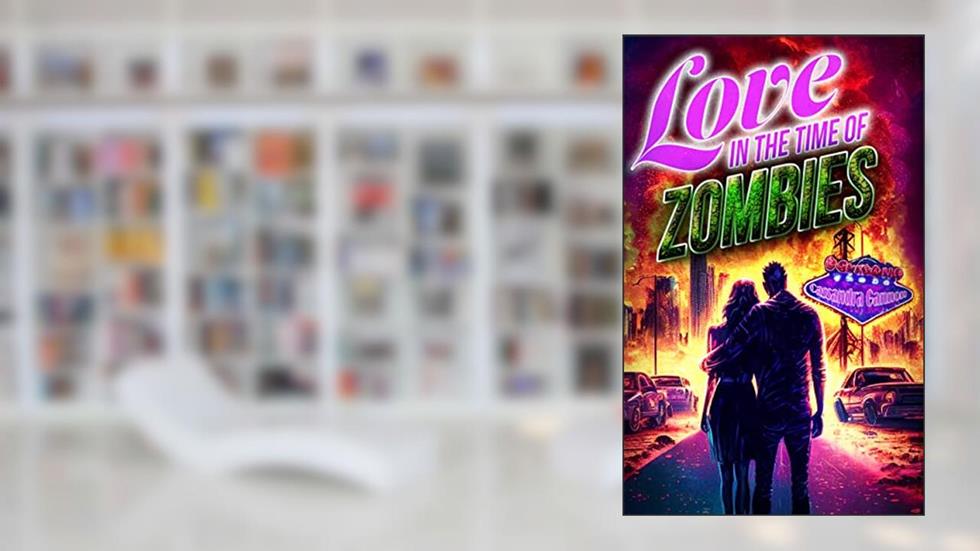 Love in the Time of Zombies: A Paranormal Shifter Romance, written by Cassandra Gannon