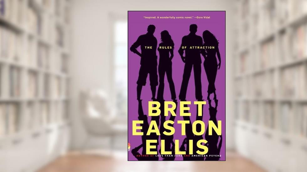 The Rules of Attraction (Vintage Contemporaries), written by Bret Easton Ellis