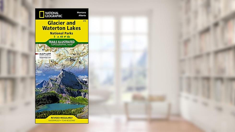 Glacier and Waterton Lakes National Parks Map (National Geographic Trails Illustrated Map, 215), written by National Geographic Maps - Trails Illustrated