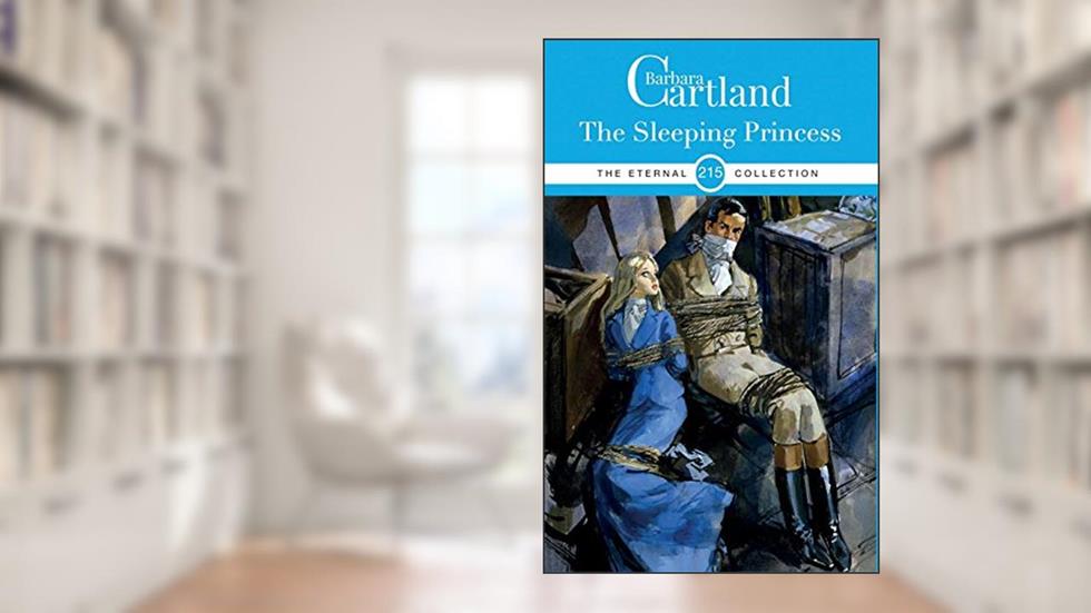 215. The Sleeping Princess (The Eternal Collection), written by Barbara Cartland