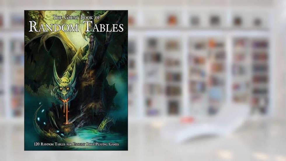 The Great Book of Random Tables: 120 D100 Random Tables for Fantasy Tabletop Role-Playing Games (The Books of Random Tables), written by Matt Davids