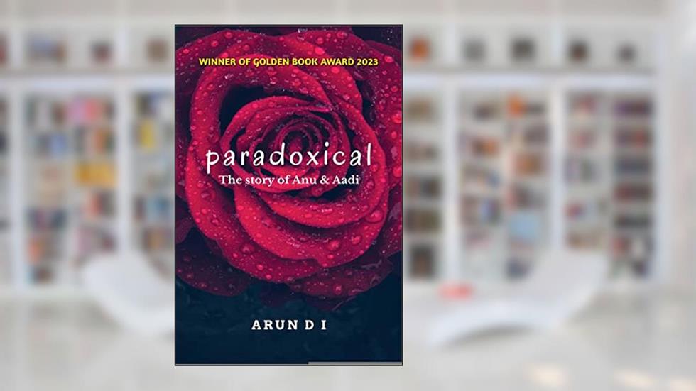 paradoxical, written by Arun D