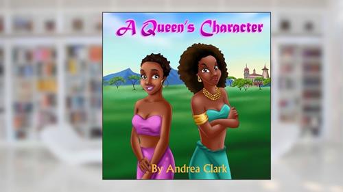 Cover from A Queen's Character (Iwa Tales), written by Andrea Clark