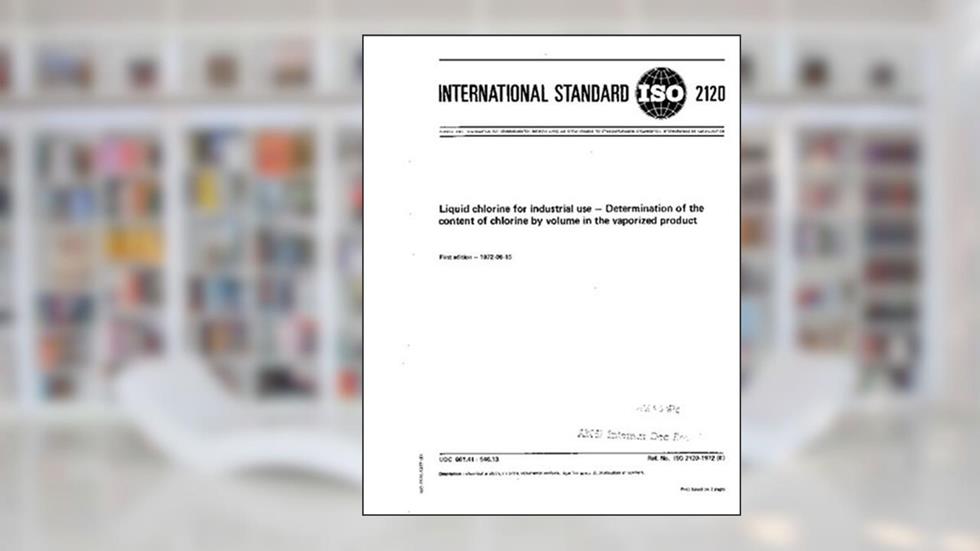 ISO 2120:1972, Liquid chlorine for industrial use -- Determination of the content of chlorine by volume in the vaporized product, written by International Organization for Standardization