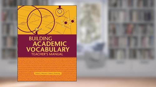 Cover from Building Academic Vocabulary: Teacher's Manual (Professional Development), written by Robert J. Marzano; Debra J. Pickering