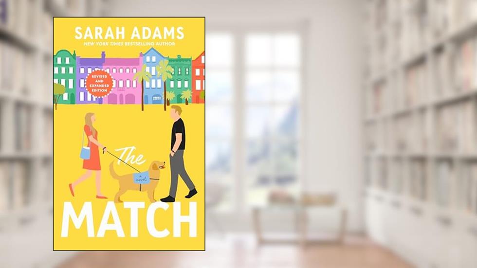 The Match: A Novel, written by Sarah Adams