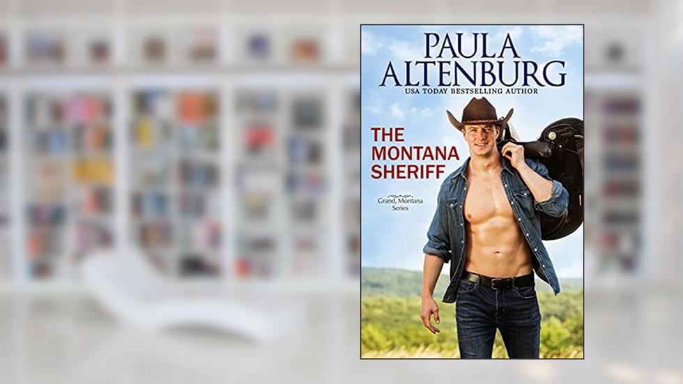 The Montana Sheriff (The Endeavour Ranch of Grand, Montana Book 1), written by Paula Altenburg